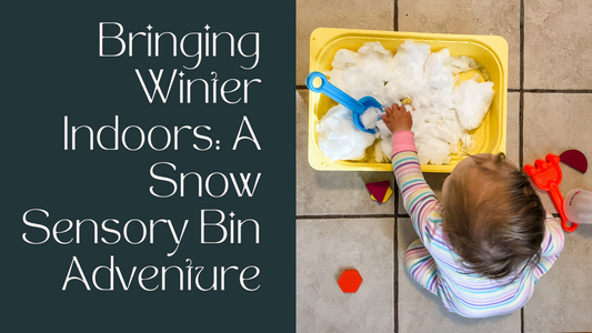 Creating a Snow Sensory Bin at Home: An Indoor Winter Wonderland for Your Toddler